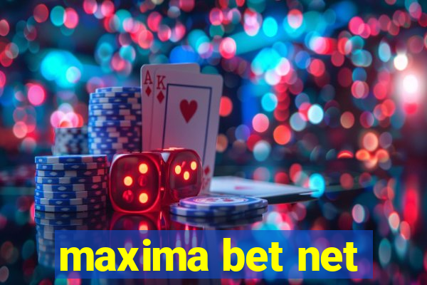 maxima bet net