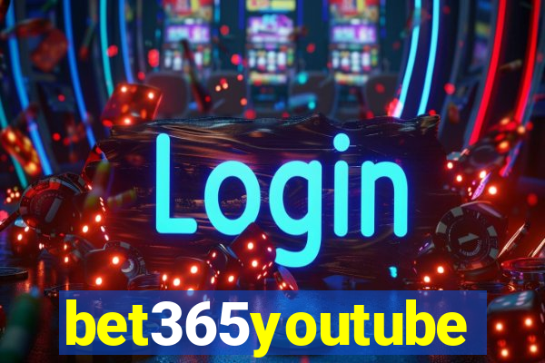 bet365youtube