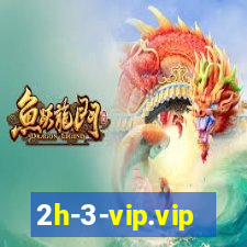 2h-3-vip.vip