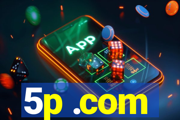 5p .com