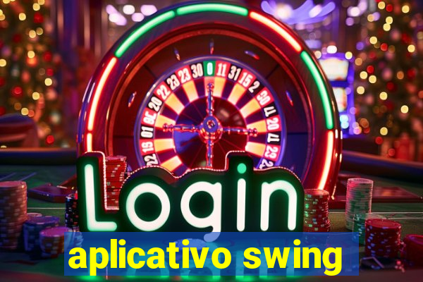 aplicativo swing