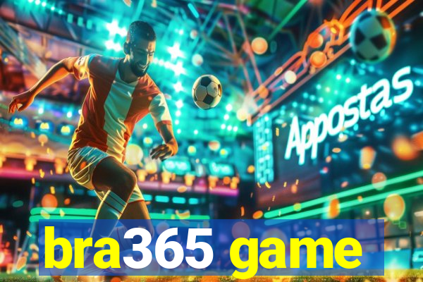 bra365 game