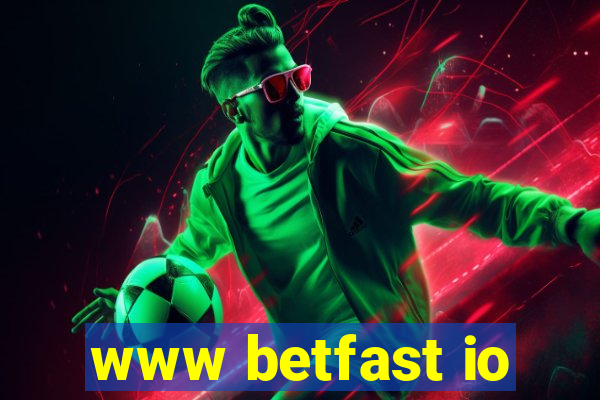 www betfast io