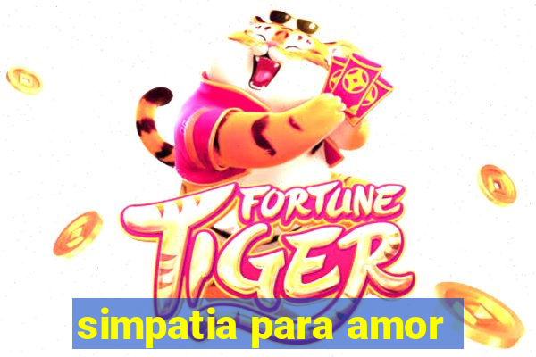 simpatia para amor