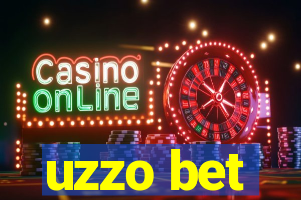 uzzo bet