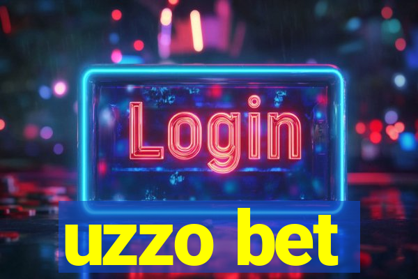 uzzo bet