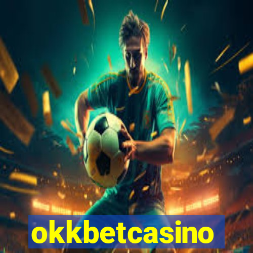 okkbetcasino