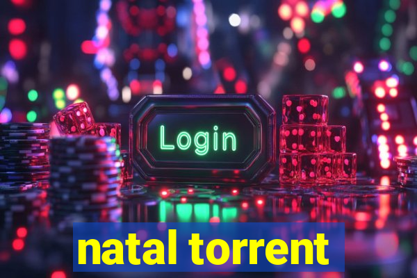 natal torrent