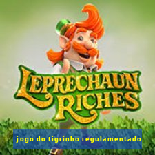 jogo do tigrinho regulamentado