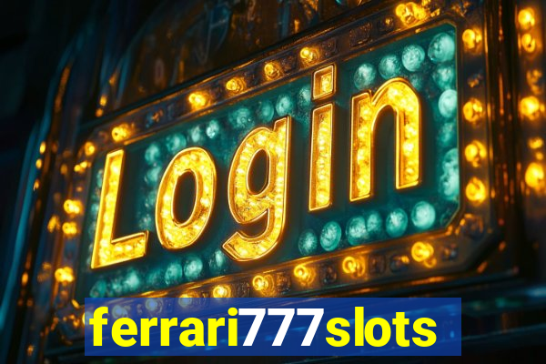 ferrari777slots.com