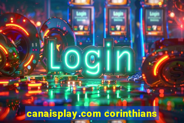 canaisplay.com corinthians