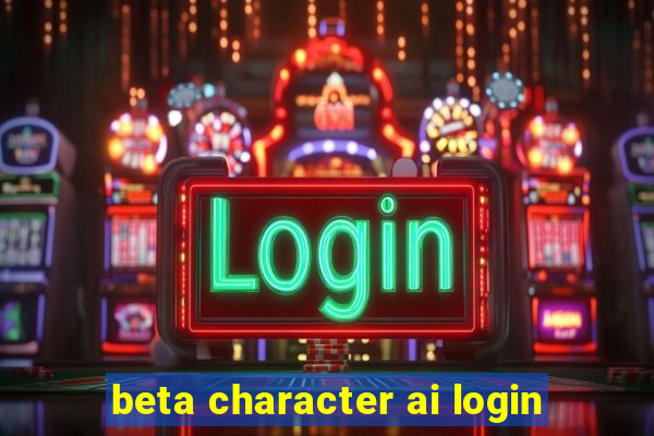 beta character ai login