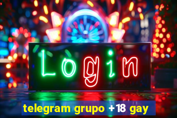 telegram grupo +18 gay