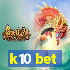 k10 bet