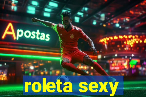 roleta sexy
