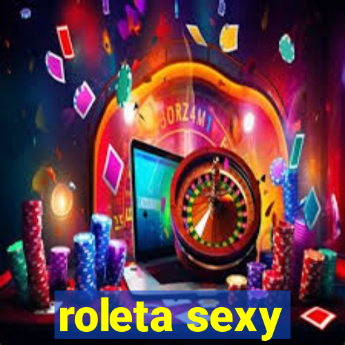 roleta sexy