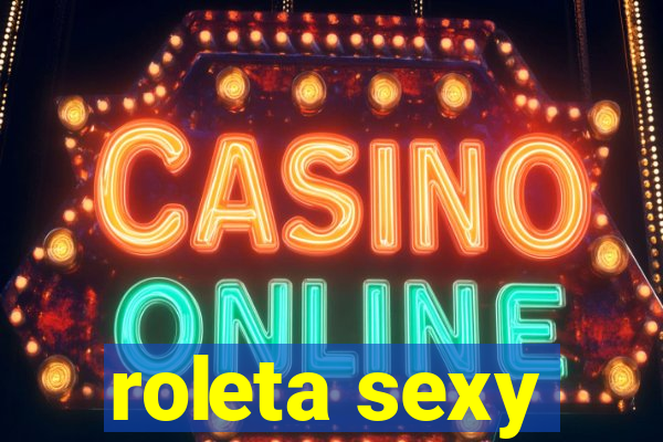 roleta sexy