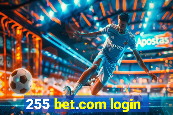 255 bet.com login