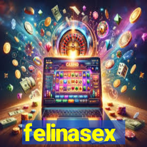 felinasex