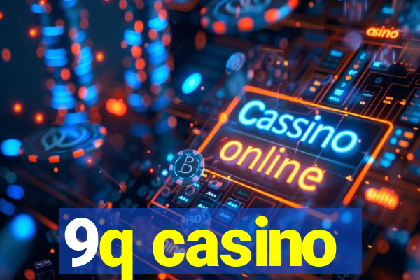 9q casino