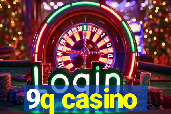 9q casino