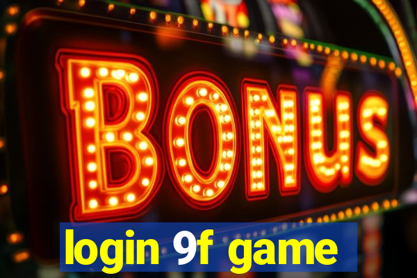login 9f game