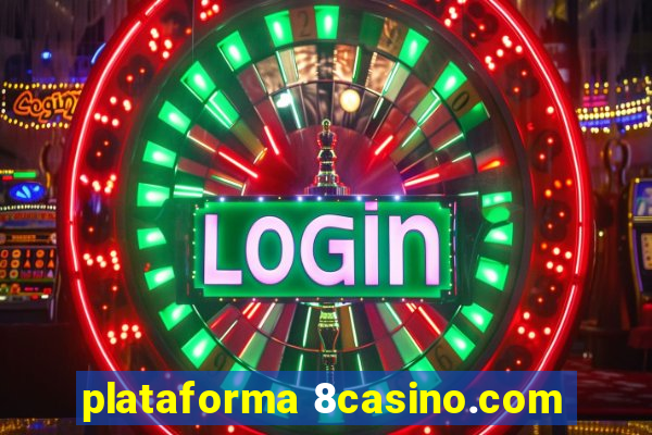 plataforma 8casino.com