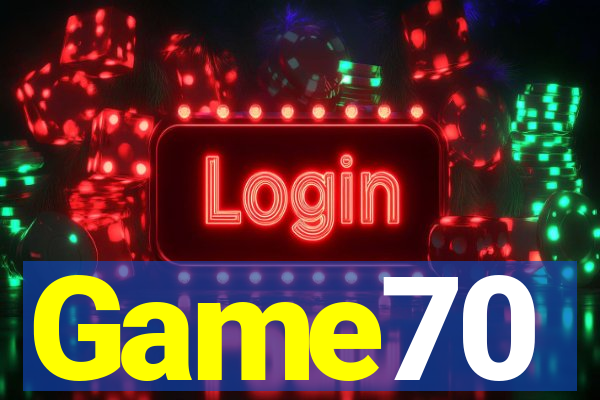 Game70