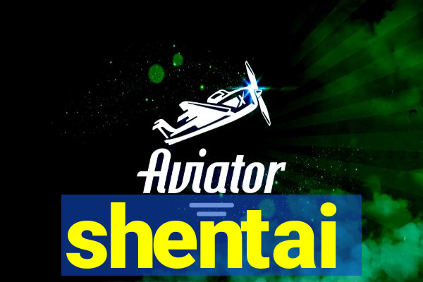 shentai