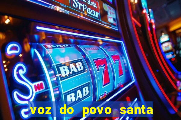 voz do povo santa luzia bahia