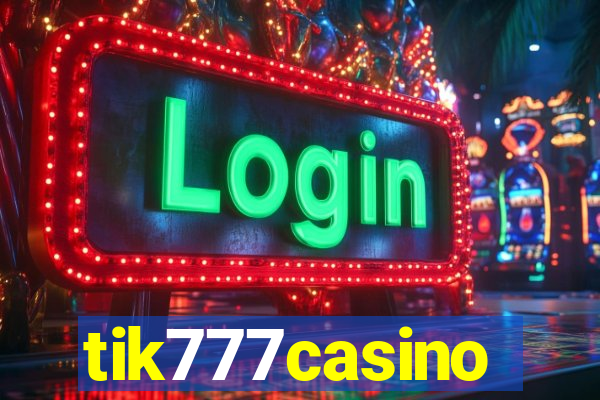 tik777casino