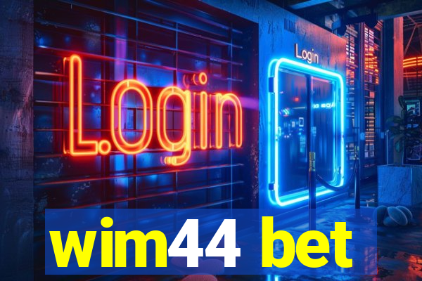 wim44 bet