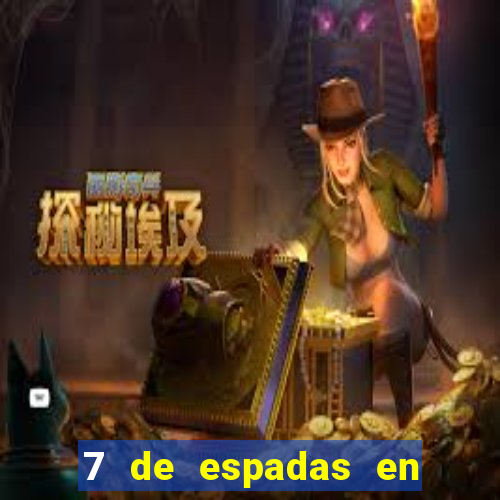 7 de espadas en el tarot