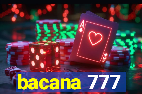 bacana 777