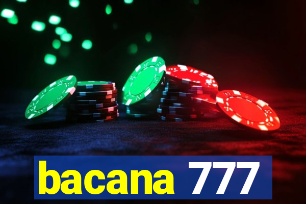 bacana 777