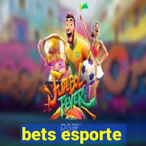 bets esporte