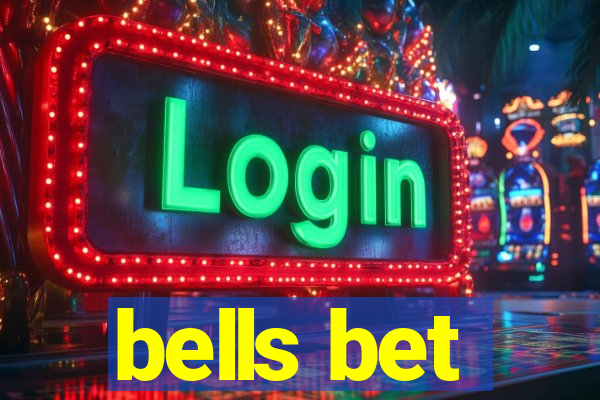 bells bet
