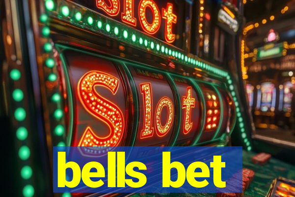 bells bet