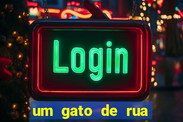 um gato de rua chamado bob filme completo dublado