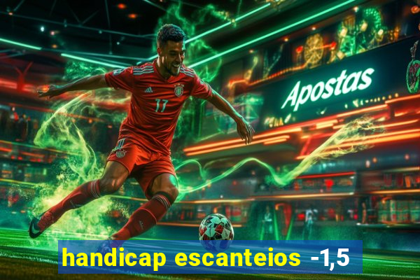 handicap escanteios -1,5