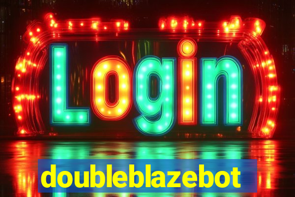 doubleblazebot