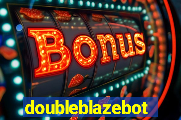 doubleblazebot