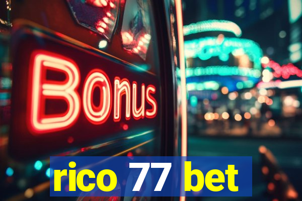 rico 77 bet