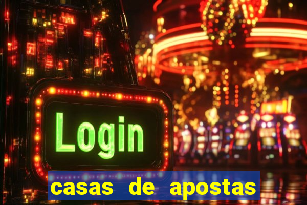 casas de apostas com pagamento antecipado