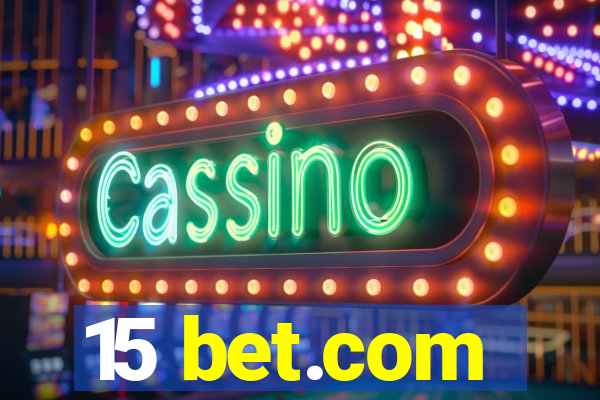 15 bet.com