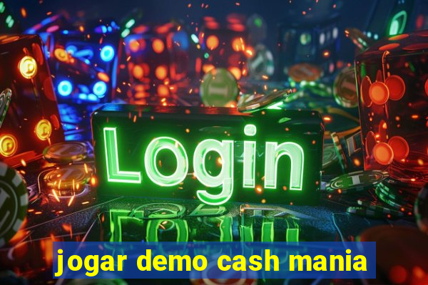 jogar demo cash mania