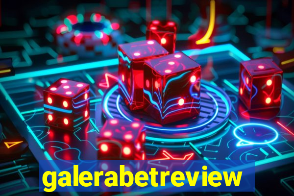 galerabetreview
