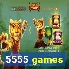 5555 games