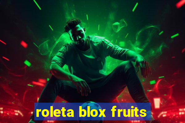 roleta blox fruits