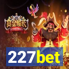 227bet